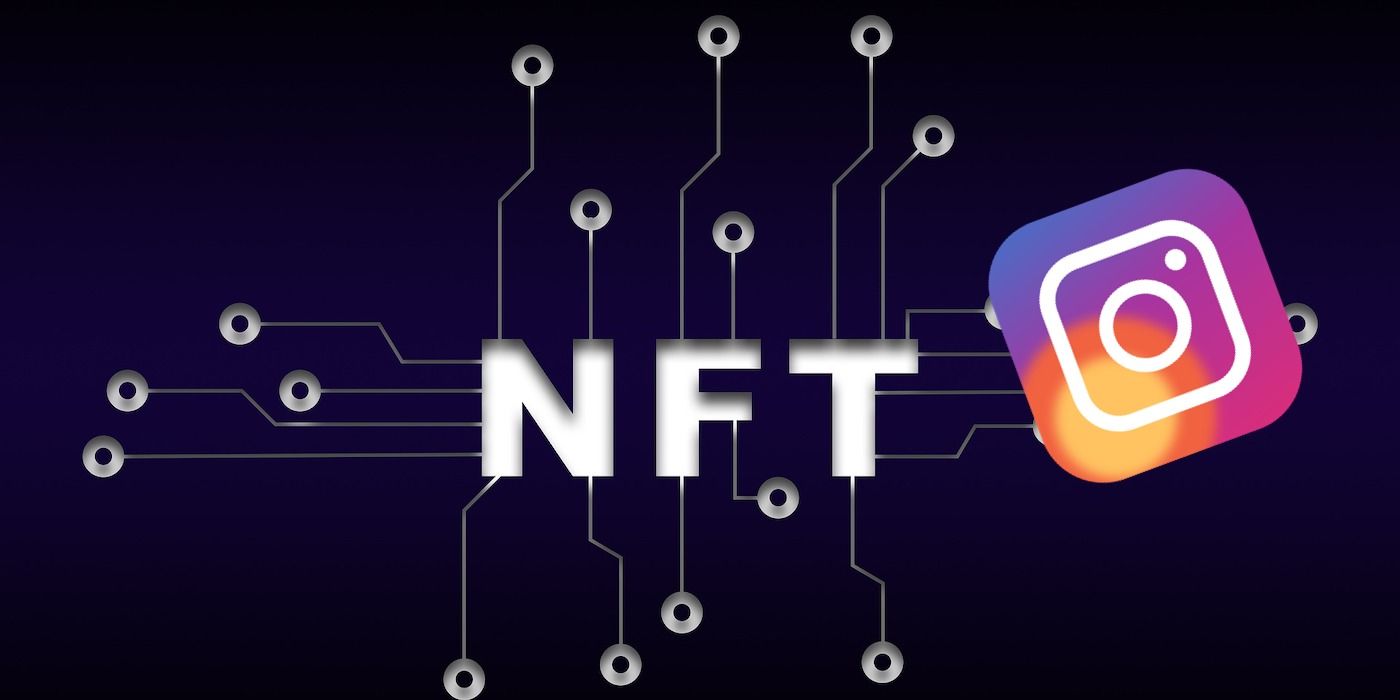 کاربران اینستاگرام می‌توانند NFT‌های خود را به اشتراک بگذارند