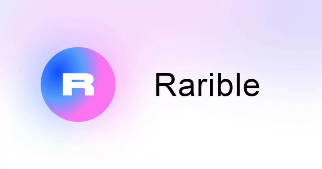معرفی شبکه Rarible و توکن RARI؛ بازاری برای ساخت و فروش NFT